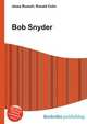 Bob Snyder, Jesse Russell,Ronald Cohn 