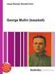 George Mullin (baseball), Jesse Russell,Ronald Cohn 