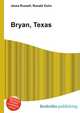 Bryan, Texas, Jesse Russell,Ronald Cohn 