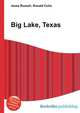 Big Lake, Texas, Jesse Russell,Ronald Cohn 