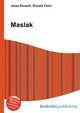 Maslak, Jesse Russell,Ronald Cohn 