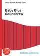 Baby Blue Soundcrew, Jesse Russell,Ronald Cohn 