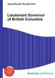Lieutenant Governor of British Columbia, Jesse Russell,Ronald Cohn 