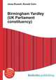 Birmingham Yardley (UK Parliament constituency), Jesse Russell,Ronald Cohn 
