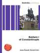 Baldwin I of Constantinople, Jesse Russell,Ronald Cohn 