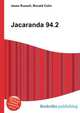 Jacaranda 94.2, Jesse Russell,Ronald Cohn 