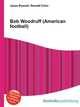 Bob Woodruff (American football), Jesse Russell,Ronald Cohn 