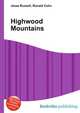 Highwood Mountains, Jesse Russell,Ronald Cohn 
