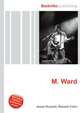M. Ward, Jesse Russell,Ronald Cohn 