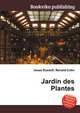 Jardin des Plantes, Jesse Russell,Ronald Cohn 