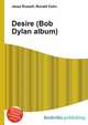 Desire (Bob Dylan album), Jesse Russell,Ronald Cohn 