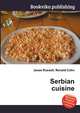 Serbian cuisine, Jesse Russell,Ronald Cohn 