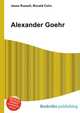 Alexander Goehr, Jesse Russell,Ronald Cohn 