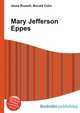Mary Jefferson Eppes, Jesse Russell,Ronald Cohn 