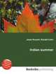 Indian summer, Jesse Russell,Ronald Cohn 