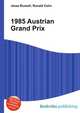 1985 Austrian Grand Prix, Jesse Russell,Ronald Cohn 