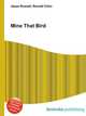 Mine That Bird, Jesse Russell,Ronald Cohn 