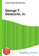 George T. Delacorte, Jr., Jesse Russell,Ronald Cohn 