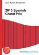 2010 Spanish Grand Prix, Jesse Russell,Ronald Cohn 