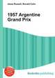 1957 Argentine Grand Prix, Jesse Russell,Ronald Cohn 