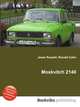 Moskvitch 2140, Jesse Russell,Ronald Cohn 