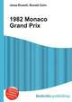 1982 Monaco Grand Prix, Jesse Russell,Ronald Cohn 