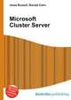 Microsoft Cluster Server, Jesse Russell,Ronald Cohn 
