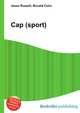 Cap (sport), Jesse Russell,Ronald Cohn 