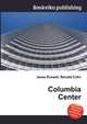 Columbia Center, Jesse Russell,Ronald Cohn 