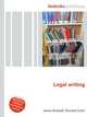 Legal writing, Jesse Russell,Ronald Cohn 
