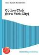Cotton Club (New York City), Jesse Russell,Ronald Cohn 