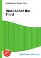 Blackadder the Third, Jesse Russell,Ronald Cohn 