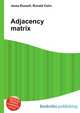 Adjacency matrix, Jesse Russell,Ronald Cohn 