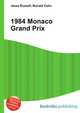 1984 Monaco Grand Prix, Jesse Russell,Ronald Cohn 