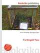 Fortingall Yew, Jesse Russell,Ronald Cohn 