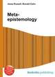 Meta-epistemology, Jesse Russell,Ronald Cohn 