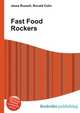 Fast Food Rockers, Jesse Russell,Ronald Cohn 
