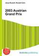 2003 Austrian Grand Prix, Jesse Russell,Ronald Cohn 