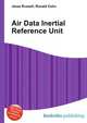 Air Data Inertial Reference Unit, Jesse Russell,Ronald Cohn 