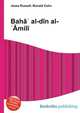 Baha? al-din al-?Amili, Jesse Russell,Ronald Cohn 