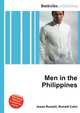 Men in the Philippines, Jesse Russell,Ronald Cohn 