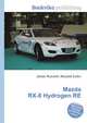 Mazda RX-8 Hydrogen RE, Jesse Russell,Ronald Cohn 