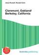 Claremont, Oakland/Berkeley, California, Jesse Russell,Ronald Cohn 