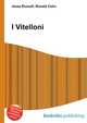 I Vitelloni, Jesse Russell,Ronald Cohn 