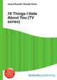 10 Things I Hate About You (TV series), Jesse Russell,Ronald Cohn 