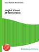 Hugh I, Count of Vermandois, Jesse Russell,Ronald Cohn 
