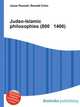 Judeo-Islamic philosophies (800 1400), Jesse Russell,Ronald Cohn 