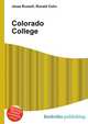 Colorado College, Jesse Russell,Ronald Cohn 