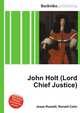 John Holt (Lord Chief Justice), Jesse Russell,Ronald Cohn 