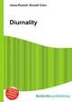 Diurnality, Jesse Russell,Ronald Cohn 